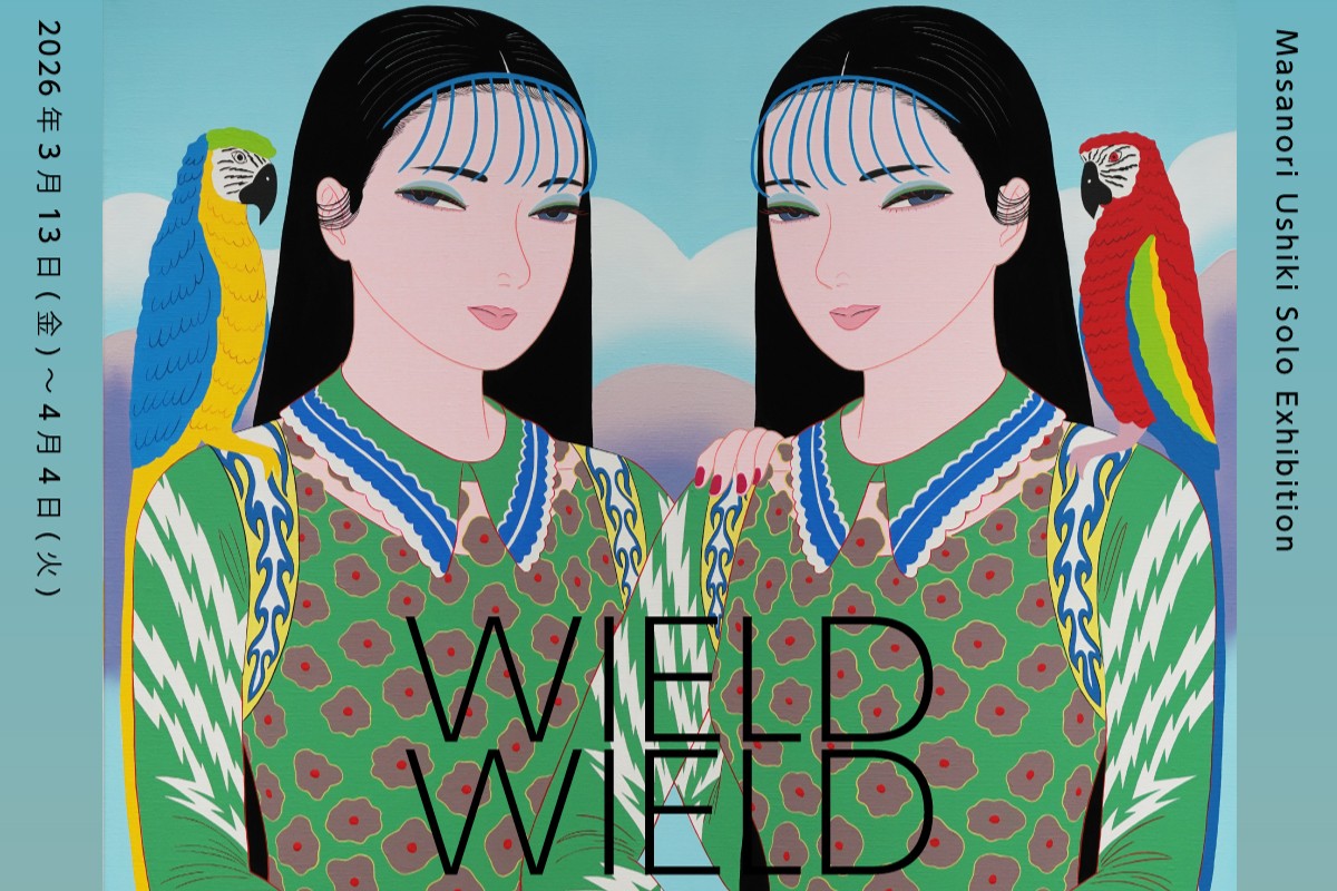 初登場・牛木匡憲個展「WIELD」